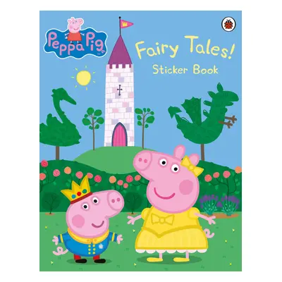 Peppa Pig: Fairy Tales! Sticker Book