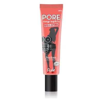 Rude Cosmetics Pore-nographic Pore Eraser Make-up Primer für die Minimalisierung von Poren