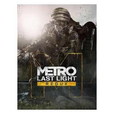 Metro: Last Light Redux Steam CD Key