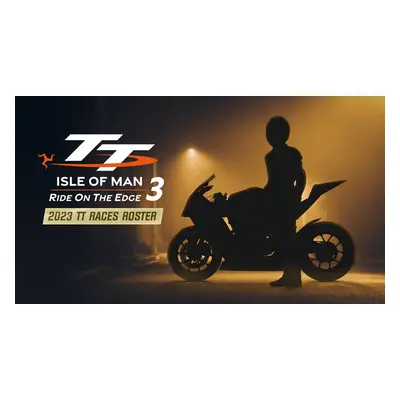 TT Isle Of Man 3 - 2023 TT Races Roster Steam CD Key