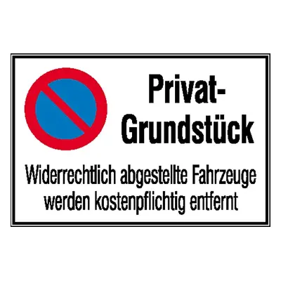 Haltverbotsschild »Symbol: Eingeschränktes Haltverbot, Text: Privat-Grundstück Widerrechtlich