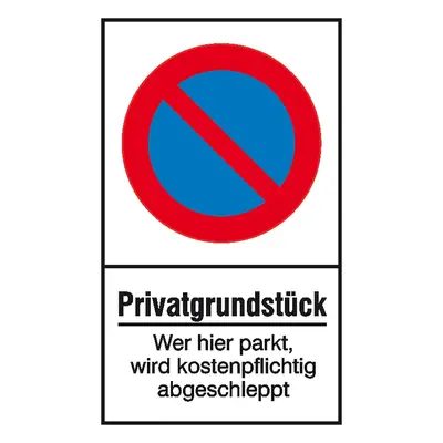 Haltverbotsschild »Symbol: Eingeschränktes Haltverbot, Text: Privatgrundstück Wer hier parkt wir