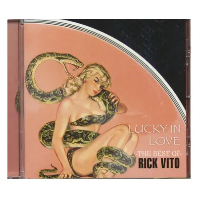 Rick Vito - Lucky In Love - The Best Of Rick Vito (CD)