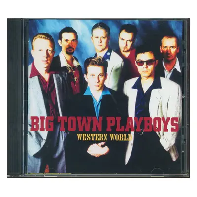 The Big Town Playboys - Western World (CD)