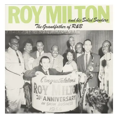 Roy Milton & His Solid Senders - The Grandfather Of R&B (LP)