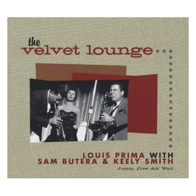 Louis Prima & Sam Butera - Jump, Jive An' Wail - The Velvet Lounge