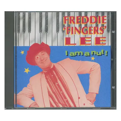 Freddie 'Fingers' Lee - I'm A Nut (CD)