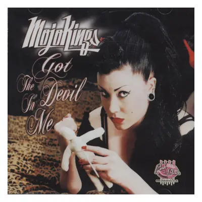 Mojo Kings - Got The Devil In Me (CD)