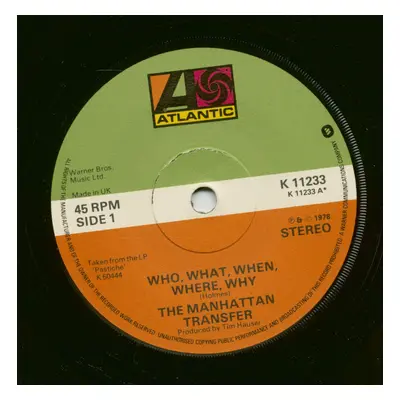 The Manhattan Transfer - Who, What, When, Where, Why - In A Mellow Tone (7inch, 45rpm, SC)