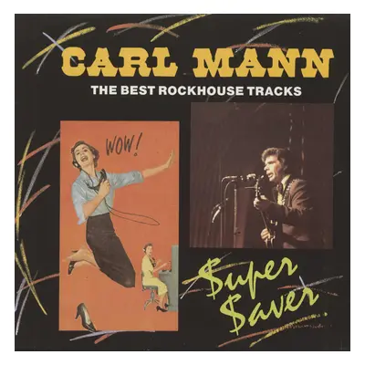 Carl Mann - Best Rockhouse Tracks 1978-81 (LP)