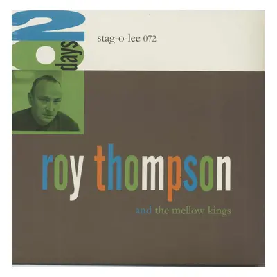 Roy Thompson & The Mellow Kings - 20 Days (LP, 180g Vinyl)