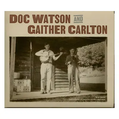 Doc Watson and Gaither Carlton - Doc Watson and Gaither Carlton (CD)