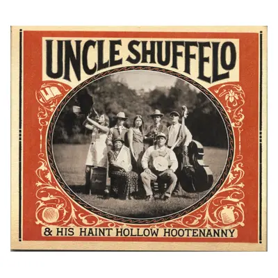 Uncle Shuffelo & His Haint Hollow Hootenanny - Uncle Shuffelo & His Haint Hollow Hootenanny (CD)