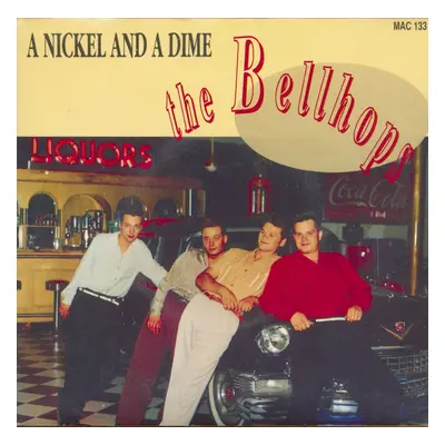 The Bellhops - A Nickel And A Dime - Let's Rock (7inch, 45rpm, PS)