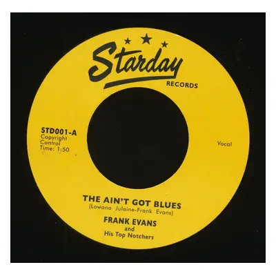 Frank Evans And His Top Notchers & Cecil Bowman And The Arrows - The Ain't Got Blues - Blues Aro