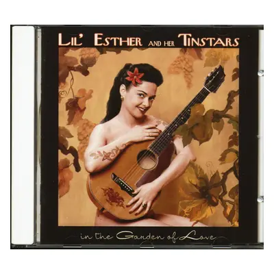 Lil' Esther & Her Tinstars - In The Garden Of Love (CD)