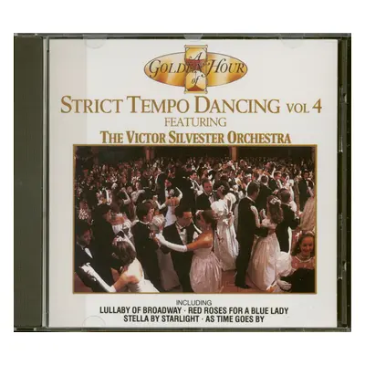 Victor Silvester & Orchestra - A Golden Hour Of Strict Tempo Dancing - Vol 4 (CD)