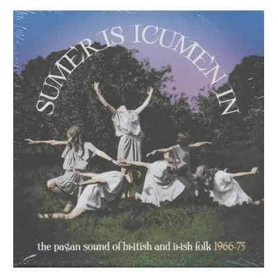 Various - Sumer Is Icumen In - The Pagan Sound Of British And Irish Folk 1966-75 (3-CD)