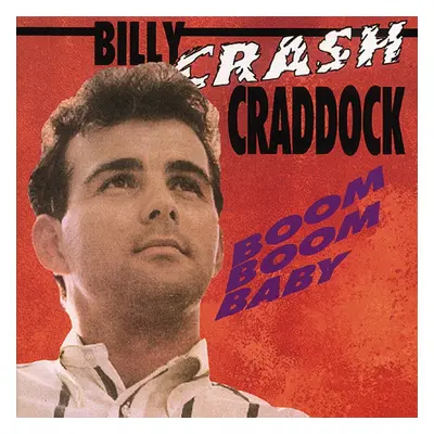 Billy Crash Craddock - Boom Boom Baby