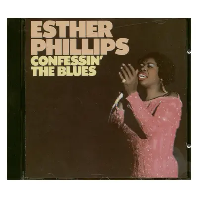 Esther Phillips - Confessin' The Blues (CD)