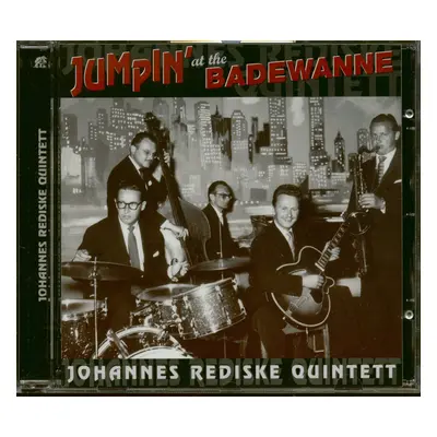 Johannes Rediske Quintett - Jumpin' At The Badewanne (CD)