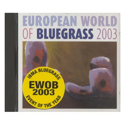 Various - European World Of Bluegrass 2003 (CD)