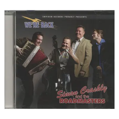 Simon Crashly & Roadmasters - We're Back (CD)