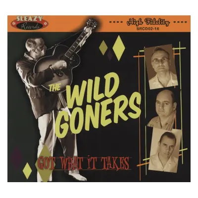 The Wild Goners - Got What It Takes - Mini Album (CD)