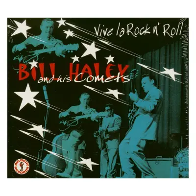 Bill Haley & His Comets - Vive la Rock & Roll - Paris 1958 (CD)