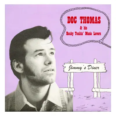 Doc Thomas & His Honky Tonkin' Music Lovers - Jimmy's Diner (EP, 7inch, 45rpm, PS)