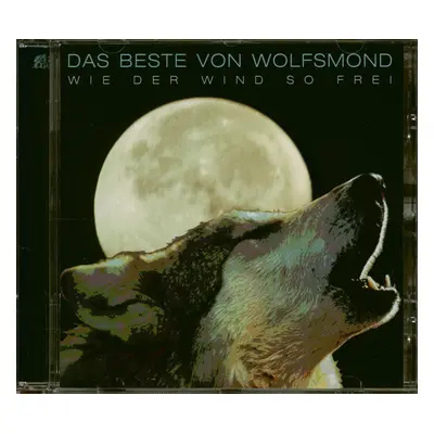 WOLFSMOND - Wie der Wind so frei - Das Beste von Wolfsmond (CD)