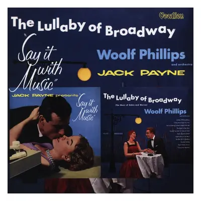 Woolf Phillips & Jack Payne - Say It With Music (1958) - Lullaby Of Broadway