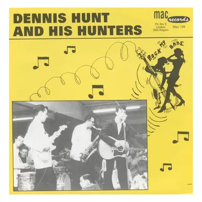 Dennis Hunt And HIs Hunters - Rock My Babe - Dragon Fly (7inch, 45rpm)