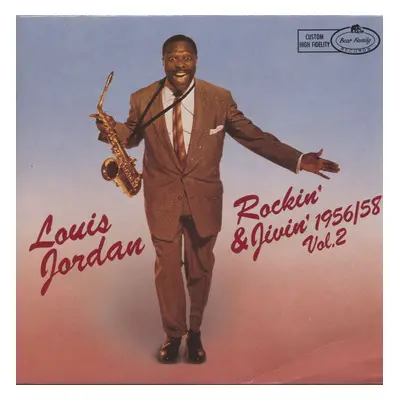 Louis Jordan - Rockin' & Jivin' 1956/58 Vol.2 (LP)