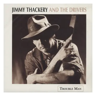 Jimmy Thackery - Trouble Man (2-LP, 45rpm)