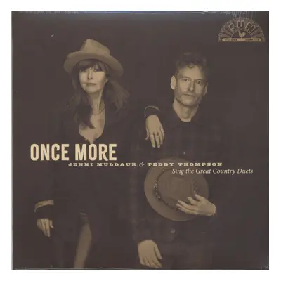 Jenni Muldaur & Teddy Thomson - Once More - Jenni Muldaur & Teddy Thompson Sing The Great Countr