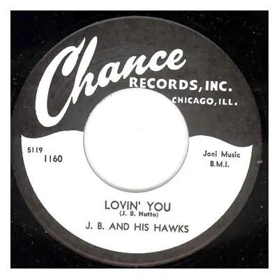 J.B. & His Hawks - Lovin' You b-w Pet Cream Man 7inch, 45rpm