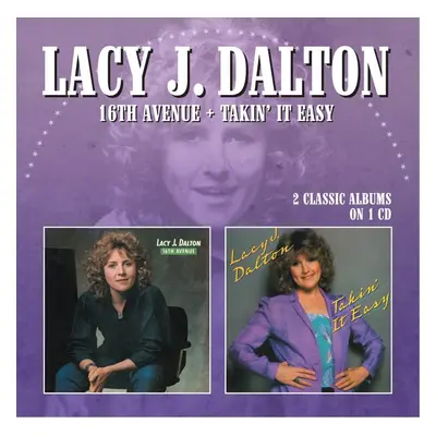 Lacy J. Dalton - 16th Avenue + Takin' It Easy (CD)