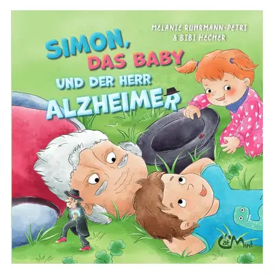 Simon, das Baby und der Herr Alzheimer