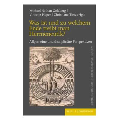 Was ist und zu welchem Ende treibt man Hermeneutik?