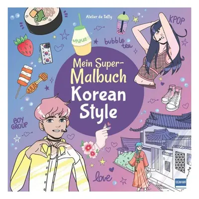 Mein Super-Malbuch - Korean Style