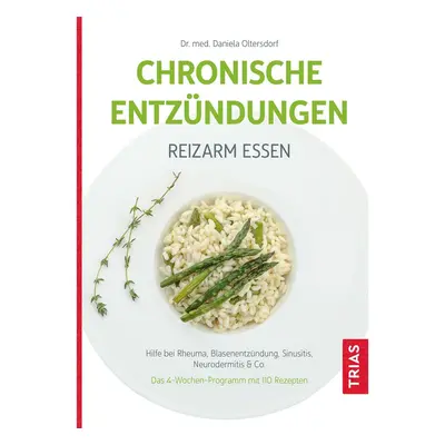 Chronische Entzündungen - Reizarm essen