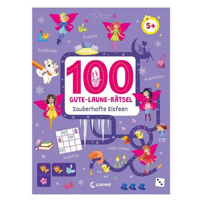 100 Gute-Laune-Rätsel - Zauberhafte Eisfeen