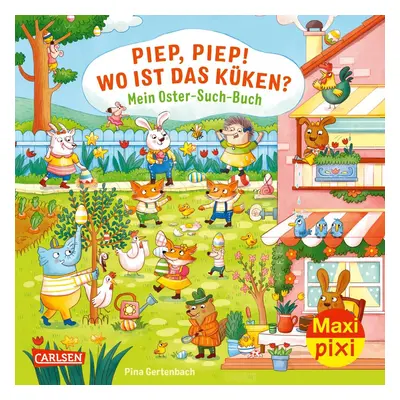 Maxi Pixi 413: VE 5: Piep, Piep! Wo ist das Küken? (5 Exemplare)