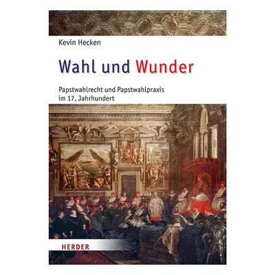 Wahl und Wunder