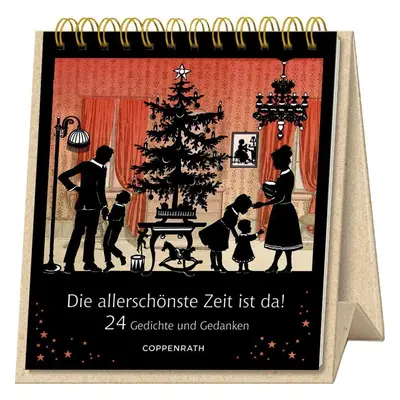 Tischkalender »Die allerschönste Zeit ist da!«