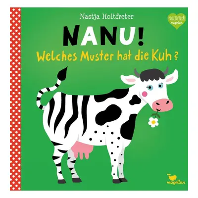 Nanu! Welches Muster hat die Kuh?