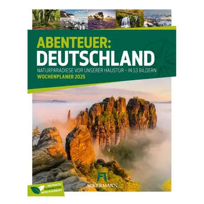 Abenteuer Deutschland - Naturparadiese Wochenplaner Kalender 2025