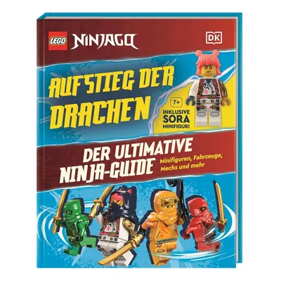 LEGO® NINJAGO® Aufstieg der Drachen Der ultimative Ninja-Guide