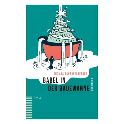 Babel in der Badewanne